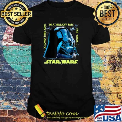 In a galaxy far a long time ago Star Wars Darth Vader T-Shirt