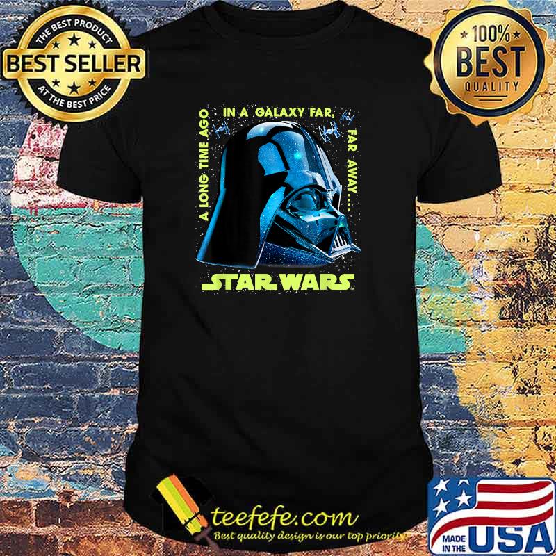 In a galaxy far a long time ago Star Wars Darth Vader T-Shirt