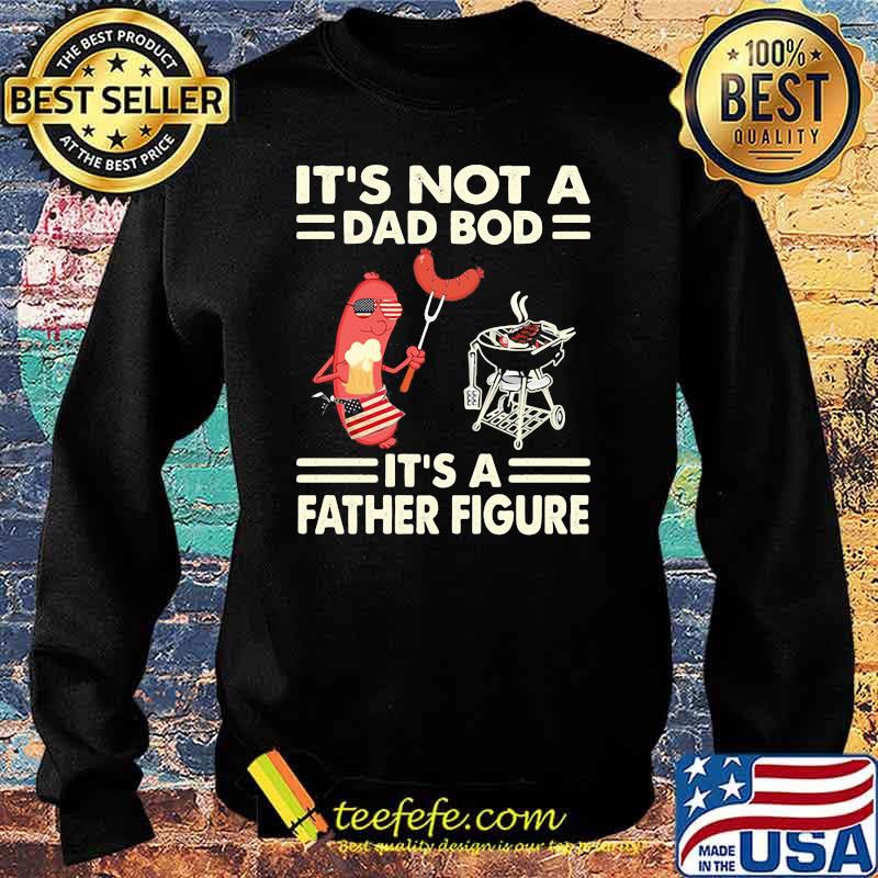 It's not a dad bod it's a father figure Sweater It's not a dad bod it's a father figure Sweater