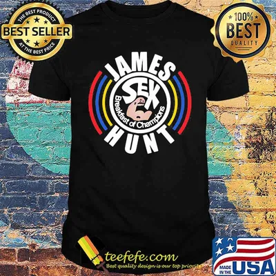 James Sex Hunt Breakfast Of Champions Shirt