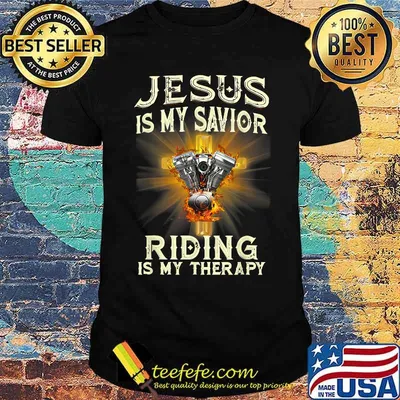 Jesus Is My Savior Riding Is My Therapy Jesus Motorcycle T-Shirt