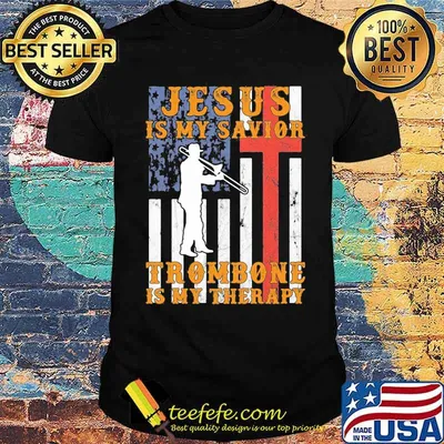 Jesus IS My Savior Trombone Is My Therapy American Flag Shirt