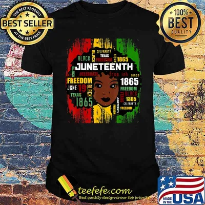 JUNETEENTH Freeish Since 1865 Melanin Ancestor Black History T-
