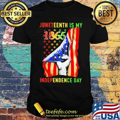 Juneteenth Is My Independence Day 1865 American Flag Shirt