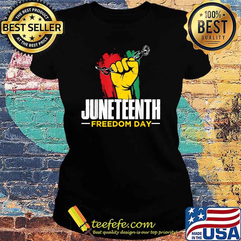 Juneteenth on June 19th Black Freedom T-Shirt Ladies tee Juneteenth on June 19th Black Freedom T-Shirt Ladies tee