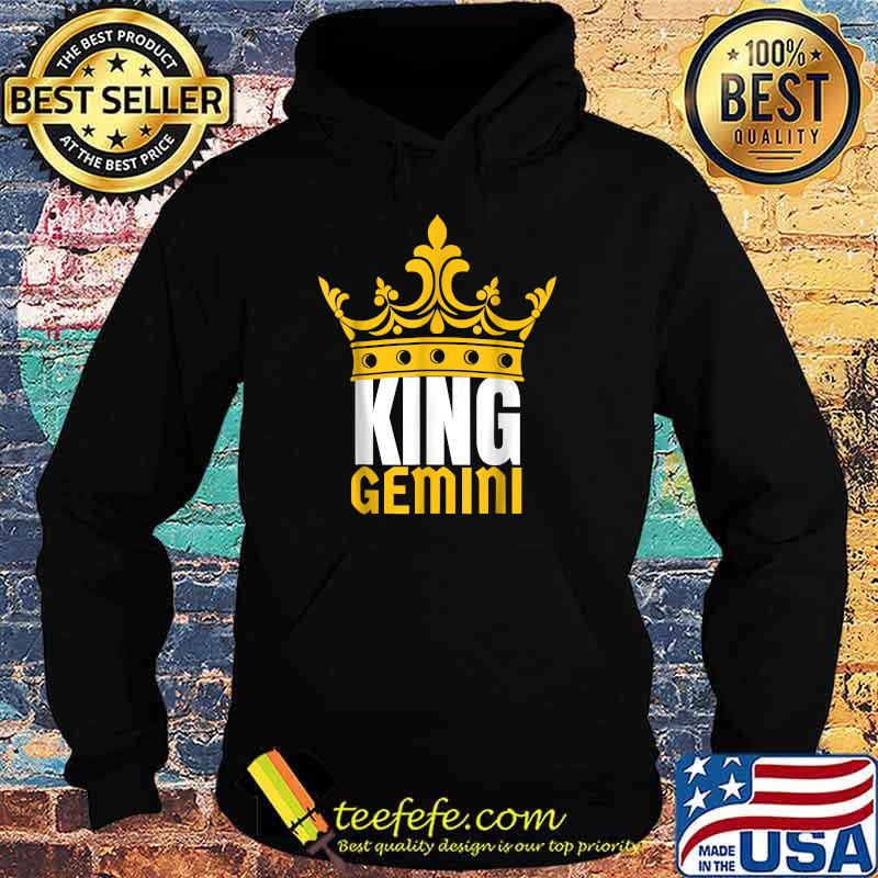 King Gemini Birthday Horoscope Shirt Hoodie King Gemini Birthday Horoscope Shirt Hoodie