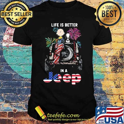 Life is better in a Jeep firework 4th of july independence snoopy charlie shirt