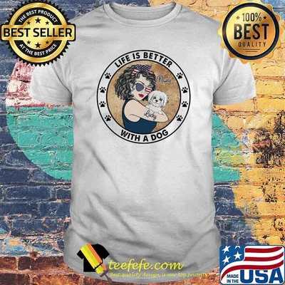Life Is Better With Dog American Flag Girl Shirt