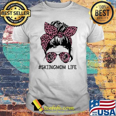 Love Skiing Mom Life Shirt