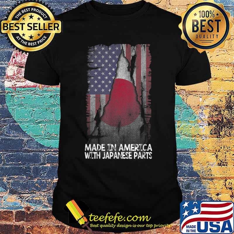 Made In America With Japanese Parts Proud Immigrant T-Shirt Made In America With Japanese Parts Proud Immigrant T-Shirt