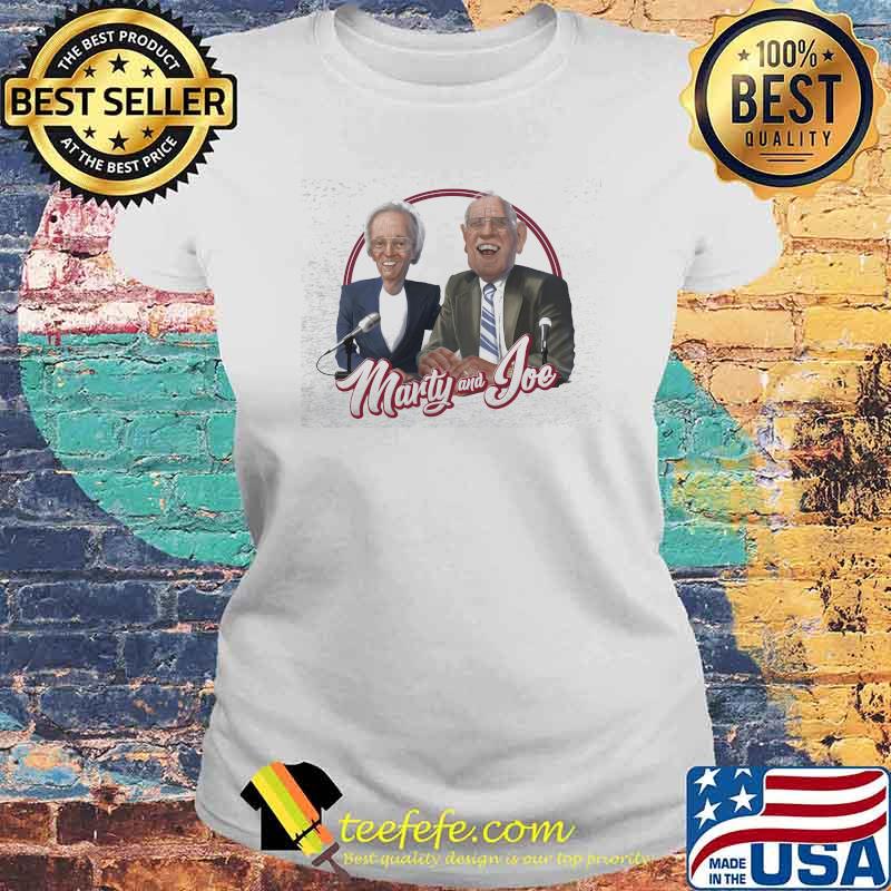 Marty and Joe election Laides tee Marty and Joe election Laides tee