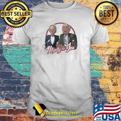 Marty and Joe election shirt