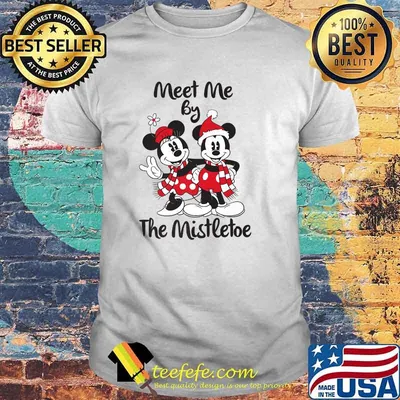 Meet me by the Mistletoe Disney T-Shirt