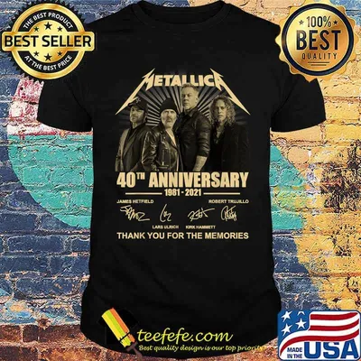 Metallicas 40th Anniversary 1981 2021 Thank you for the memories signature T-Shirt