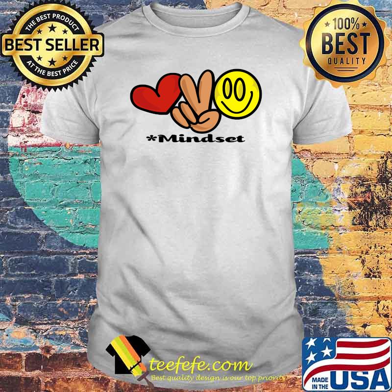 Mindset Heart Emoji Smile Shirt