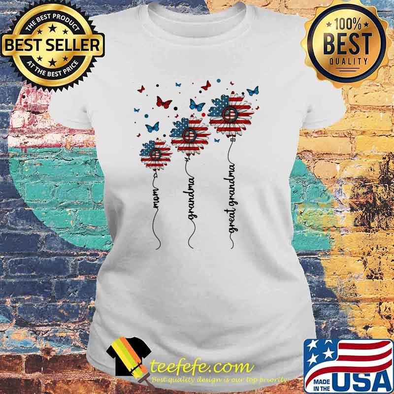 Mom Grandma Great Grandma Sunflower American Flag Shirt Laides tee Mom Grandma Great Grandma Sunflower American Flag Shirt Laides tee