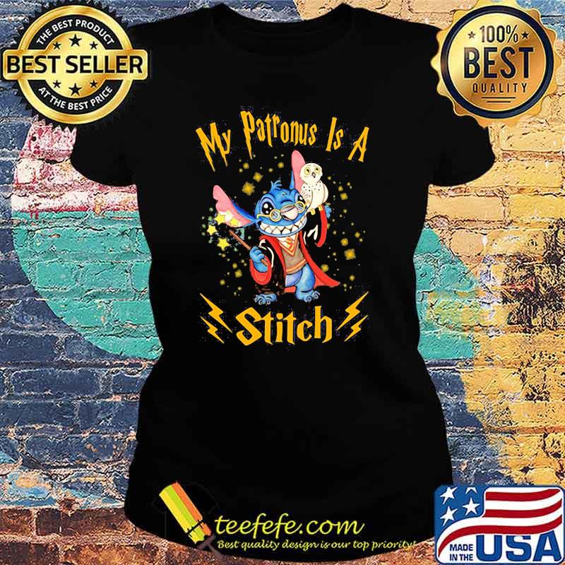 My Patronus Is A Stitch Magical Own Shirt Ladies tee My Patronus Is A Stitch Magical Own Shirt Ladies tee