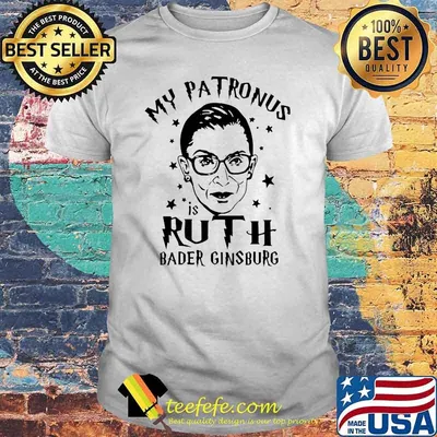 My Patronus Is Ruth Bader Ginsburg Shirt
