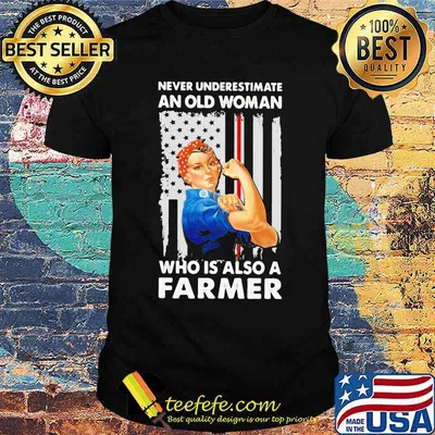 Never Underestimate An Old Woman Who Is Also A Farmer Strong Girl Flag Shirt
