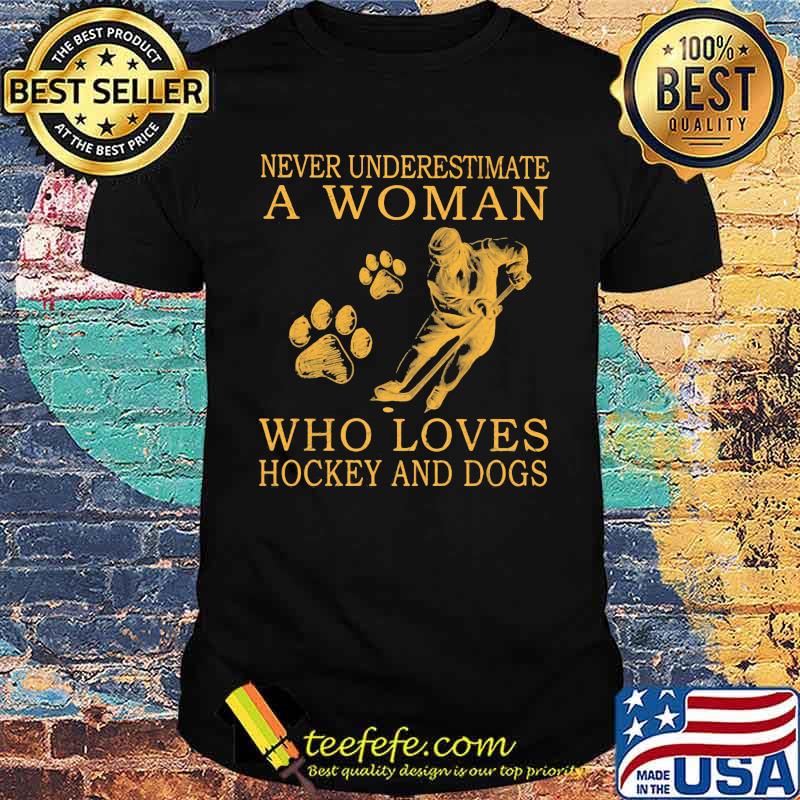 Never Underestimate An Old Woman Who Loves Hockey And Dogs Shirt