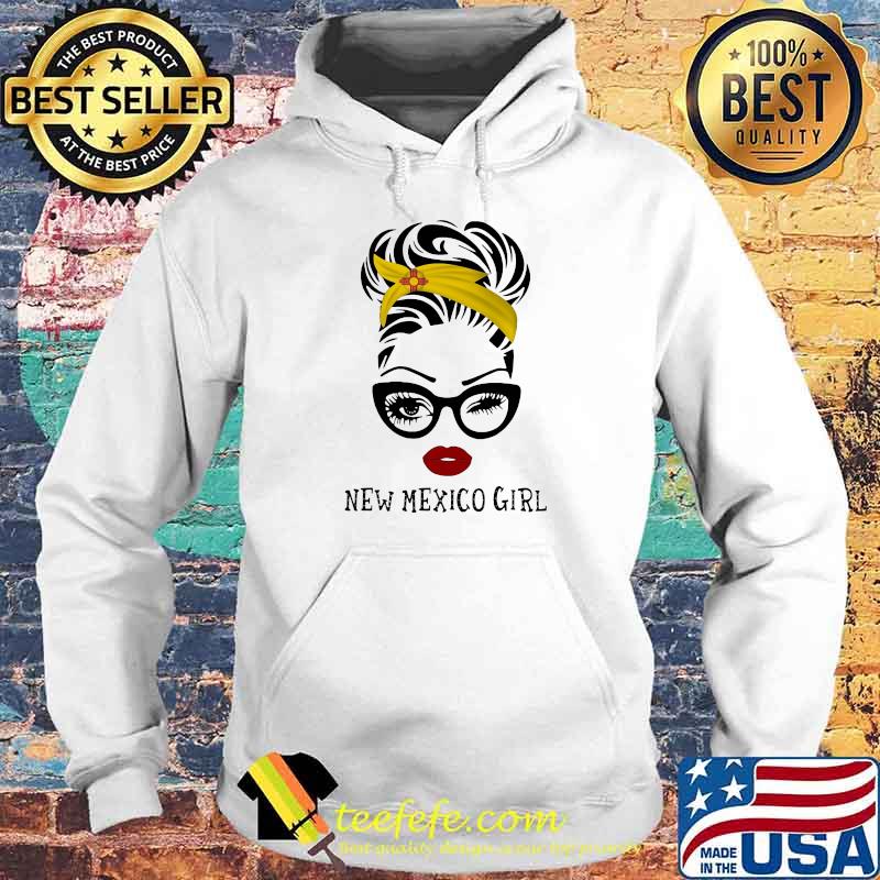 New Mexico Girl Wink Eye Shirt Hoodie New Mexico Girl Wink Eye Shirt Hoodie