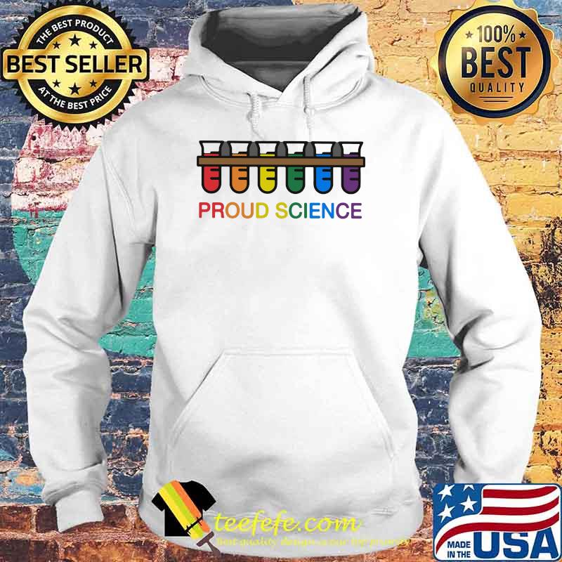 Nice Proud Science Shirt Hoodie Nice Proud Science Shirt Hoodie