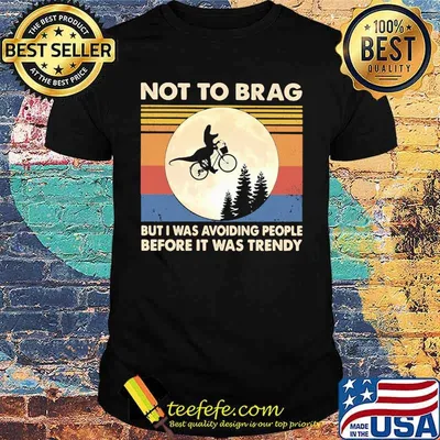 Not To Brag But I Was Avoiding People Before It Was Trendy Dinousaur Vintage Shirt