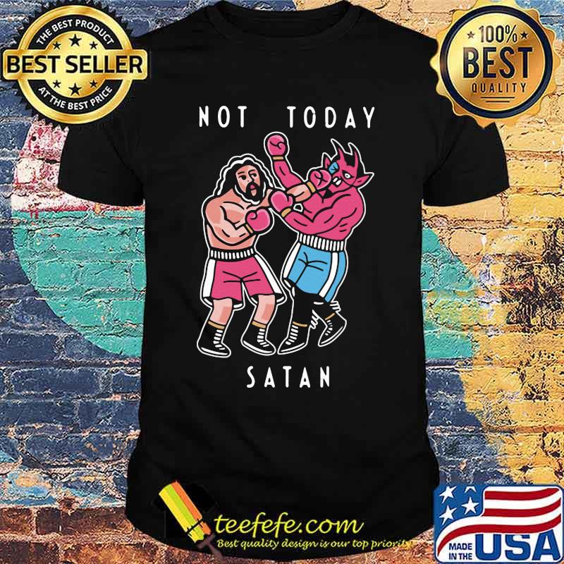 Not Today Satan Boxing Shirt Not Today Satan Boxing Shirt