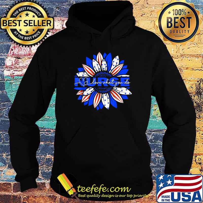 Nurses American Flag Sunflowers Happy 4th of July Day T-Shirt Hoodie Nurses American Flag Sunflowers Happy 4th of July Day T-Shirt Hoodie
