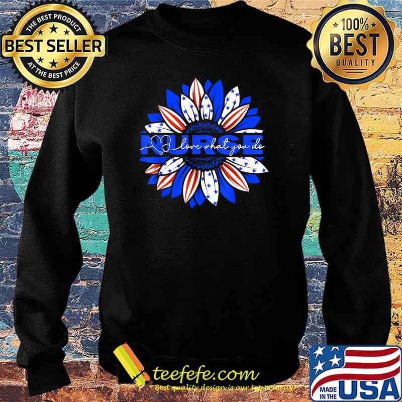 Nurses American Flag Sunflowers Happy 4th of July Day T-Shirt Sweater Nurses American Flag Sunflowers Happy 4th of July Day T-Shirt Sweater