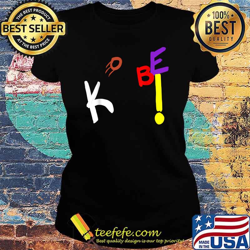 Official Kobe! T-Shirt Ladies tee Official Kobe! T-Shirt Ladies tee