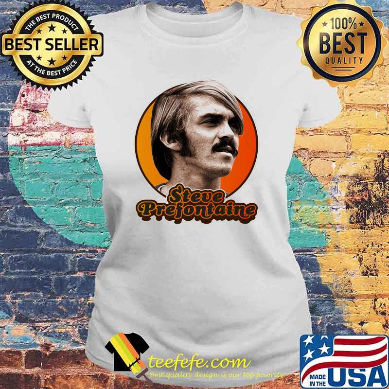 Official Steve prefontaine Laides tee Official Steve prefontaine Laides tee
