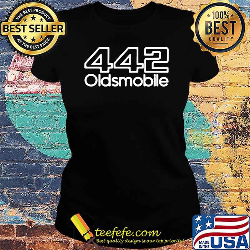 Oldsmobile 442 Shirt Ladies tee Oldsmobile 442 Shirt Ladies tee