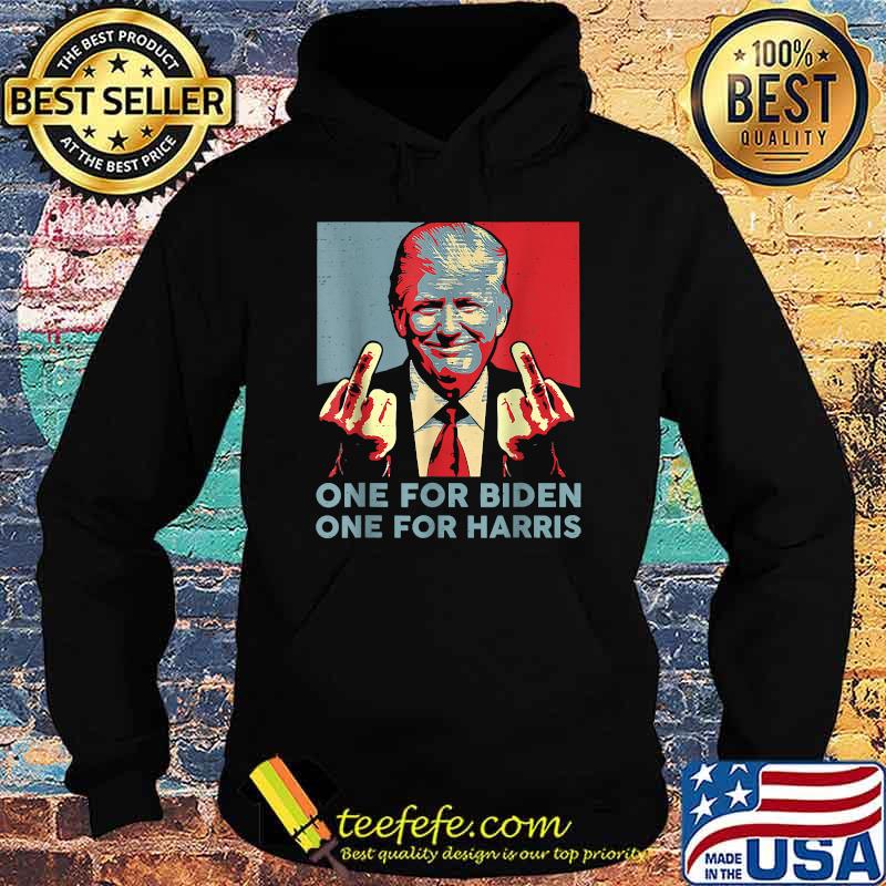 One for biden one for harris Trump Middle Finger Biden Harris Republican T-Shirt Hoodie One for biden one for harris Trump Middle Finger Biden Harris Republican T-Shirt Hoodie