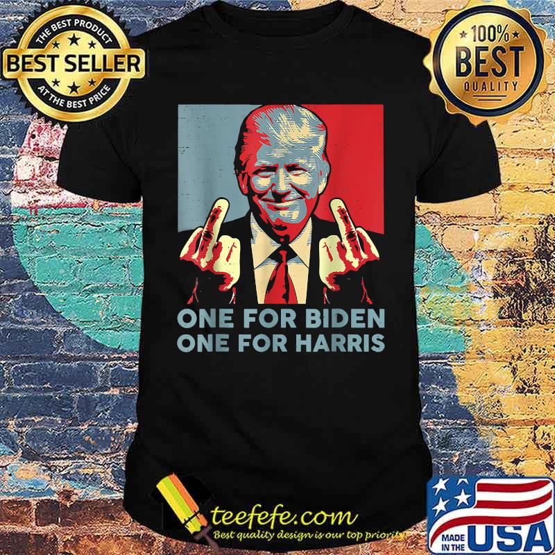 One for biden one for harris Trump Middle Finger Biden Harris Republican T-Shirt