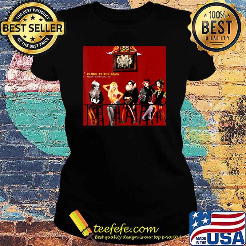 Panic at the disco a fever you cant Sweat Out T-Shirt Ladies tee Panic at the disco a fever you cant Sweat Out T-Shirt Ladies tee