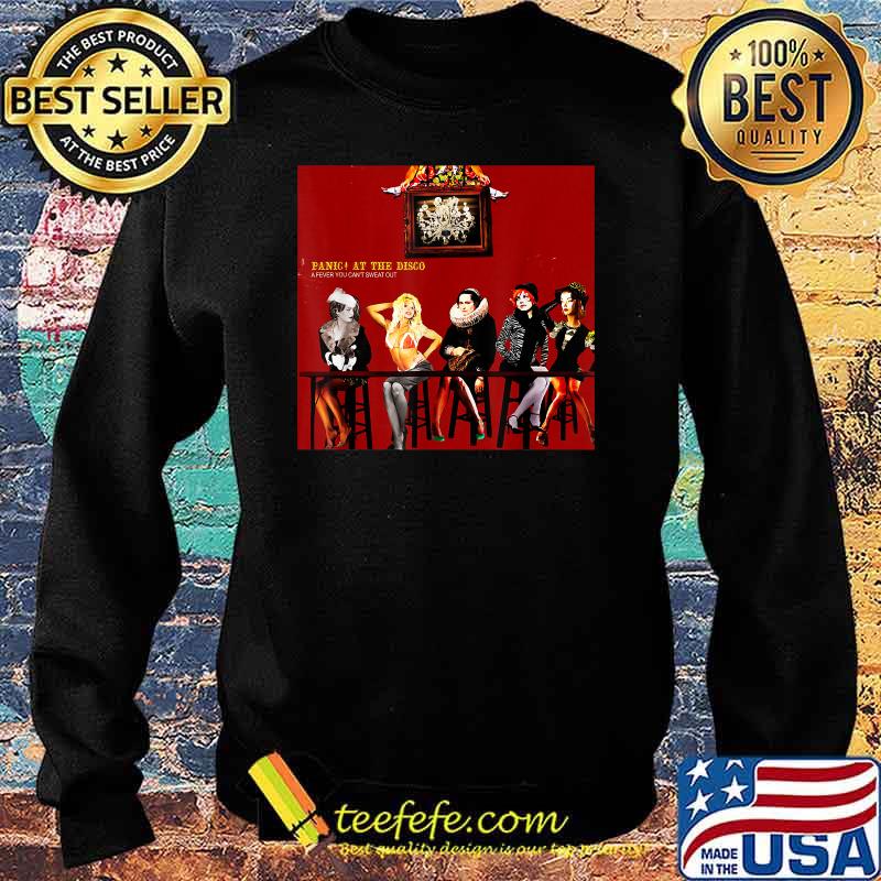 Panic at the disco a fever you cant Sweat Out T-Shirt Sweater Panic at the disco a fever you cant Sweat Out T-Shirt Sweater