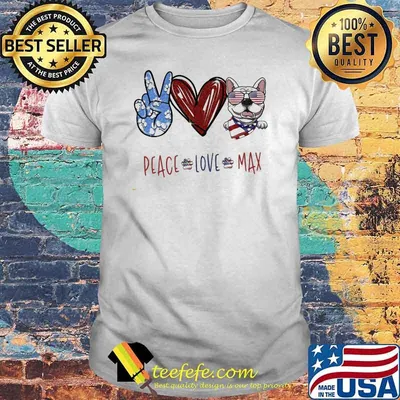Peace Love Max Dog American Flag Shirt