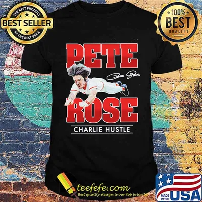 Pete rose charlie hustle signature shirt