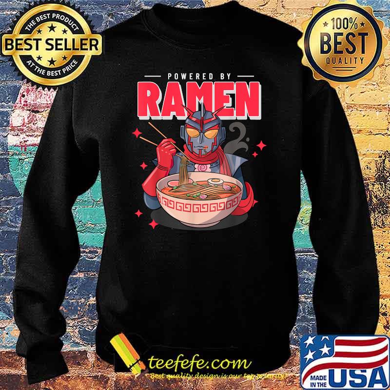 Powered By Ramen Japanese Anime Funny Robot Ramen Noodles T-Shirt Sweater Powered By Ramen Japanese Anime Funny Robot Ramen Noodles T-Shirt Sweater