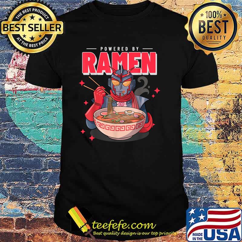 Powered By Ramen Japanese Anime Funny Robot Ramen Noodles T-Shirt