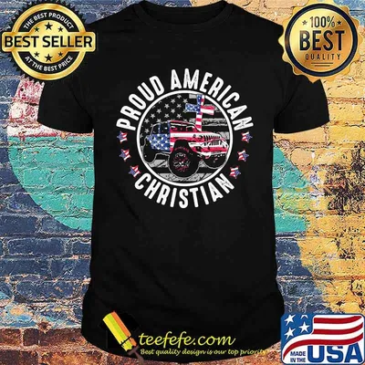 Proud American Christian Jeep American Flag Shirt