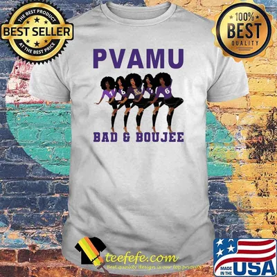 Pvamu Bad And Boujee Shirt