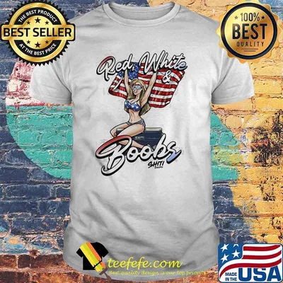 Red White And Boobs American Flag Shirt