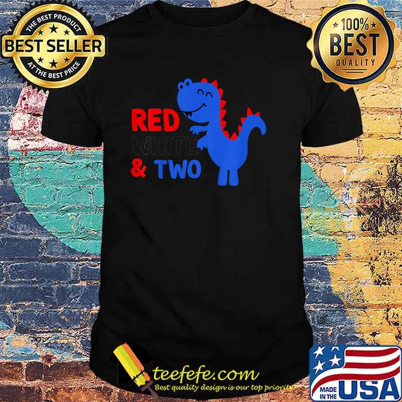 Red White And Two T rex Cute Birthday 2nd Birthday 4th Of July T-Shirt
