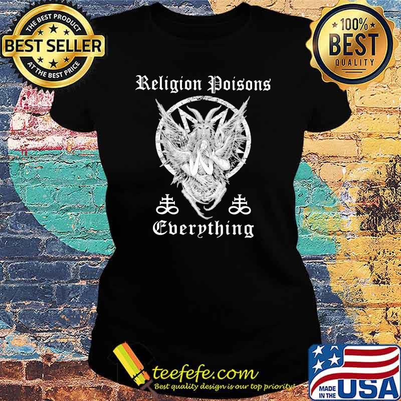 Religion Doisons Satan Girl Shirt Ladies tee Religion Doisons Satan Girl Shirt Ladies tee