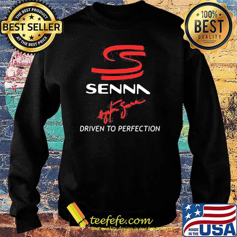 Senna Driven To Perfection Sprint Shirt Sweater Senna Driven To Perfection Sprint Shirt Sweater