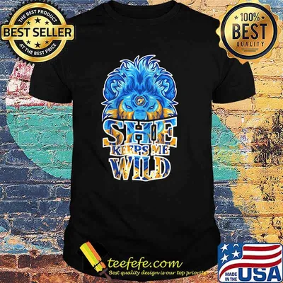 She Keep Me Wild Lion Shirt