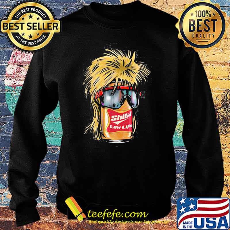 Shiti Low Life Beer Shirt Sweater Shiti Low Life Beer Shirt Sweater