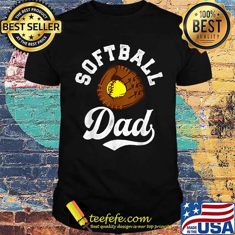 Softball Dad Fathers Day T-Shirt Softball Dad Fathers Day T-Shirt